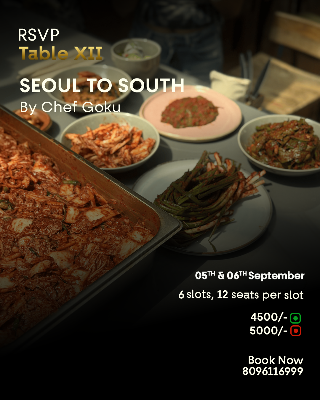 Table XII Presents: Seoul to South by Chef Goku